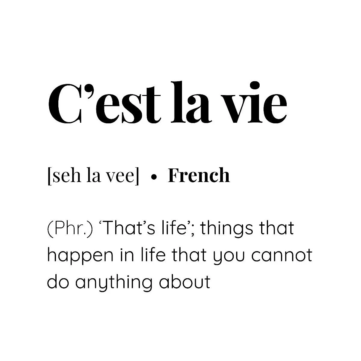 C’est la vie